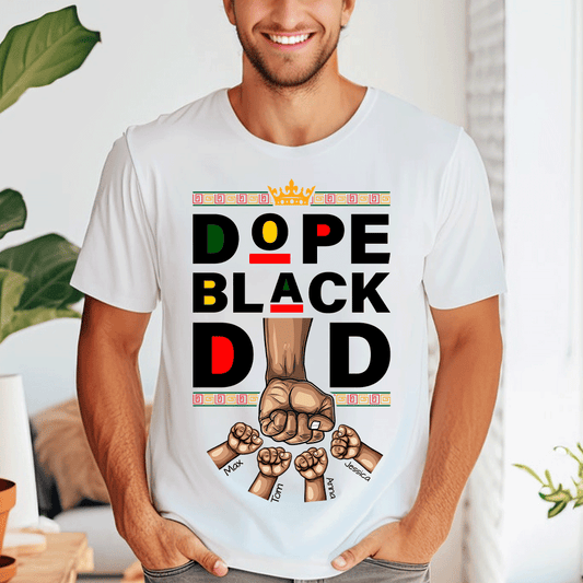 Dope black dad And Kids - Personalized Shirt