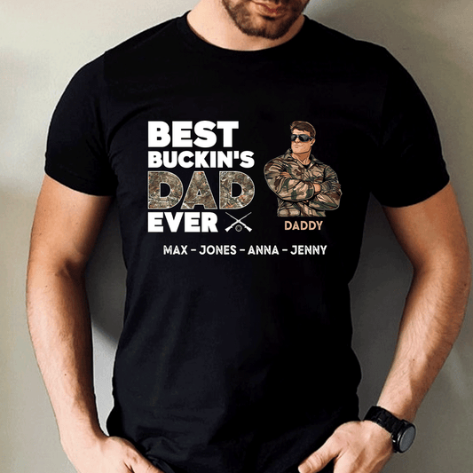 Best buckin's dad ever - Personalized Shirt